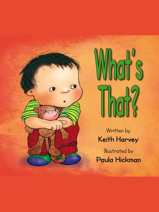 Title details for What's That? by Keith Harvey - Available